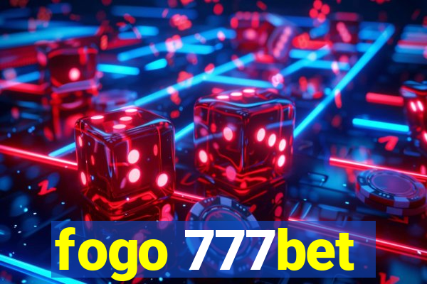 fogo 777bet